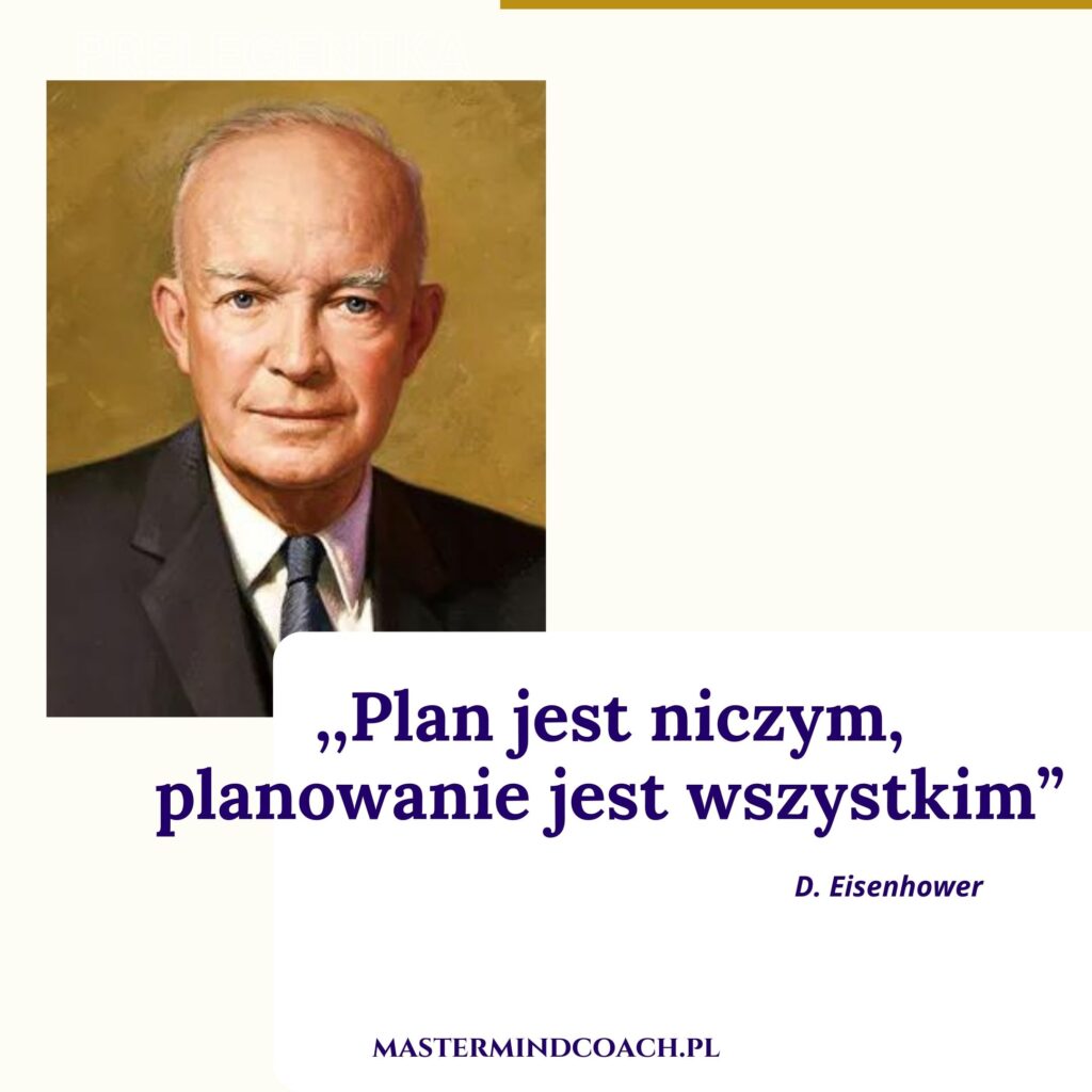 cytat-zdiecie-Eisenhower-Plan- jest -niczym-planowanie -jest -wszystkim